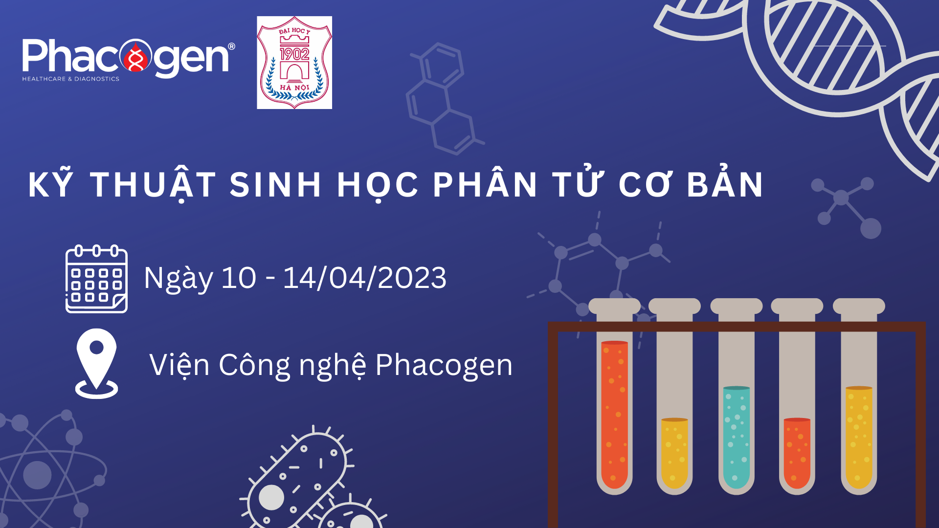 Khóa học: Kỹ thuật Sinh học phân tử cơ bản - Khóa 3